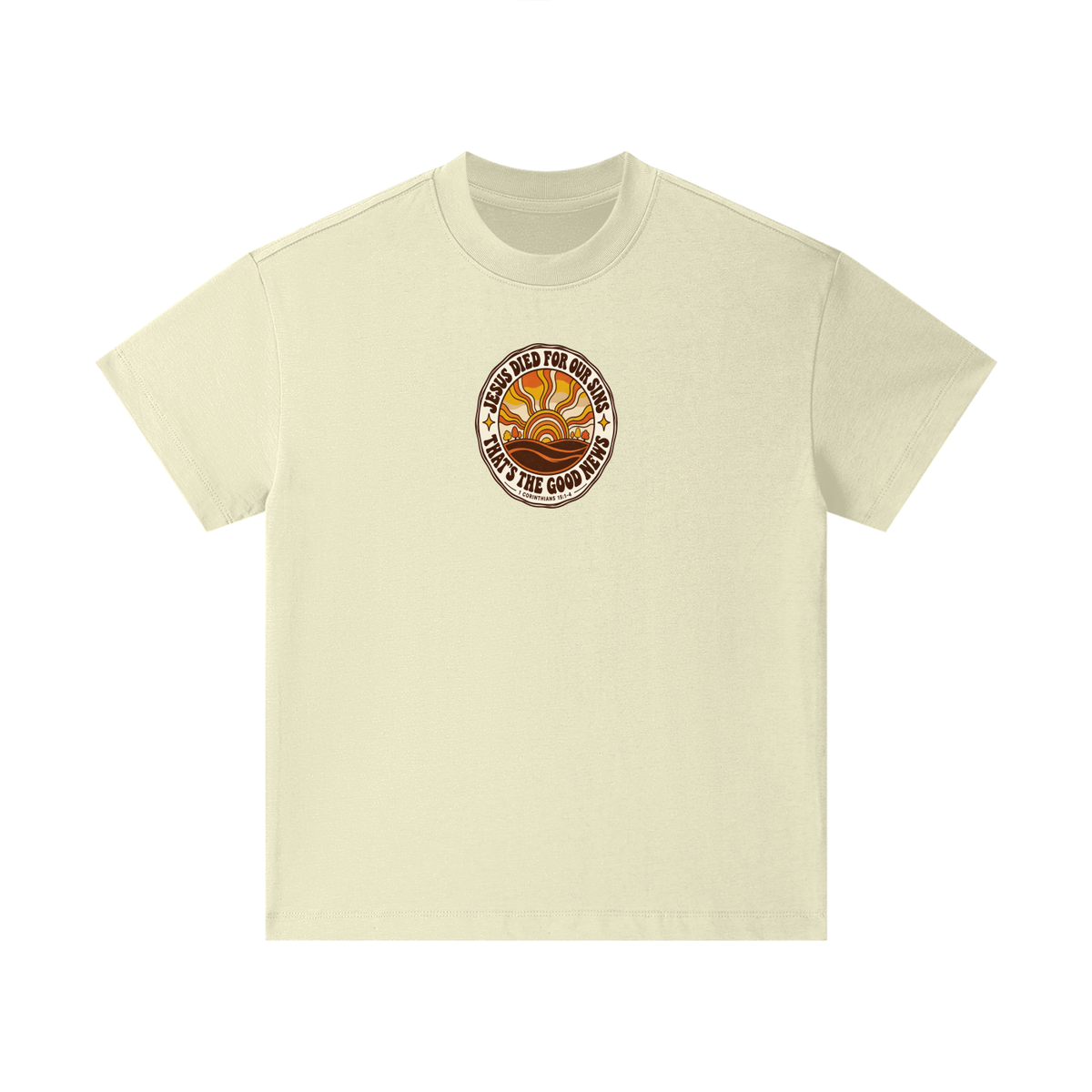 JESUS DIED FOR OUR SINS THAT'S THE GOOD NEWS 1 CORTHIANS 15:1-4 Kids T-Shirt
