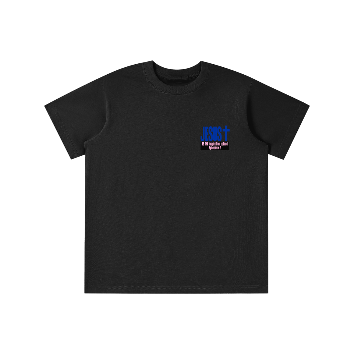 JESUS IS THE inspiration behind Ephesians 2 youth T-shirt