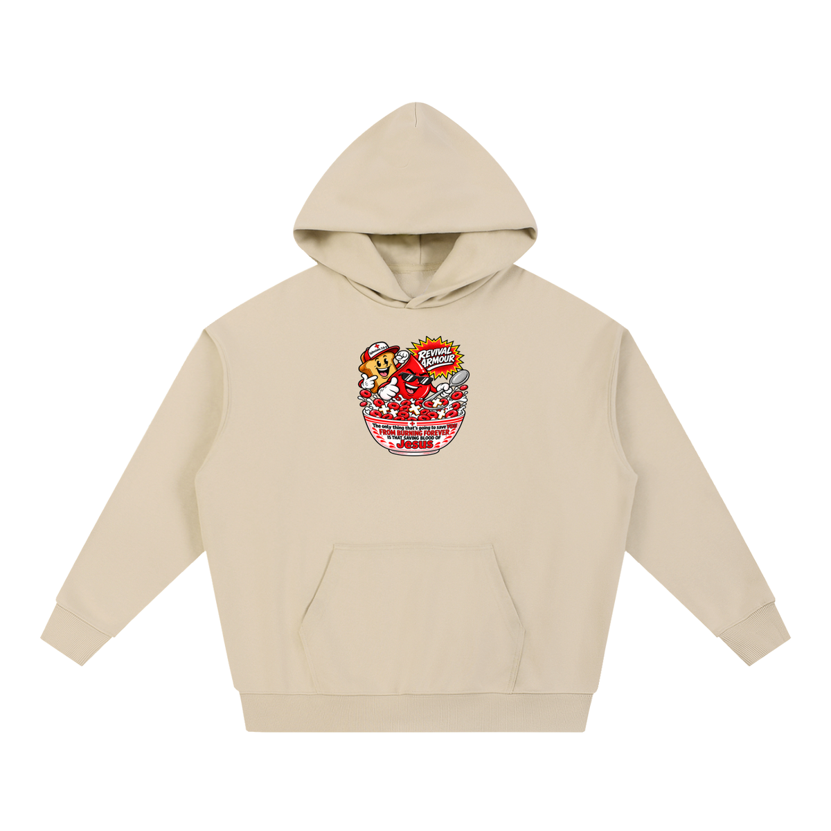 REVIVAL ARMOUR The only thing that's going to save YOU FROM BURNING FOREVER IS THAT SAVING BLOOD OF JESUS Hoodie