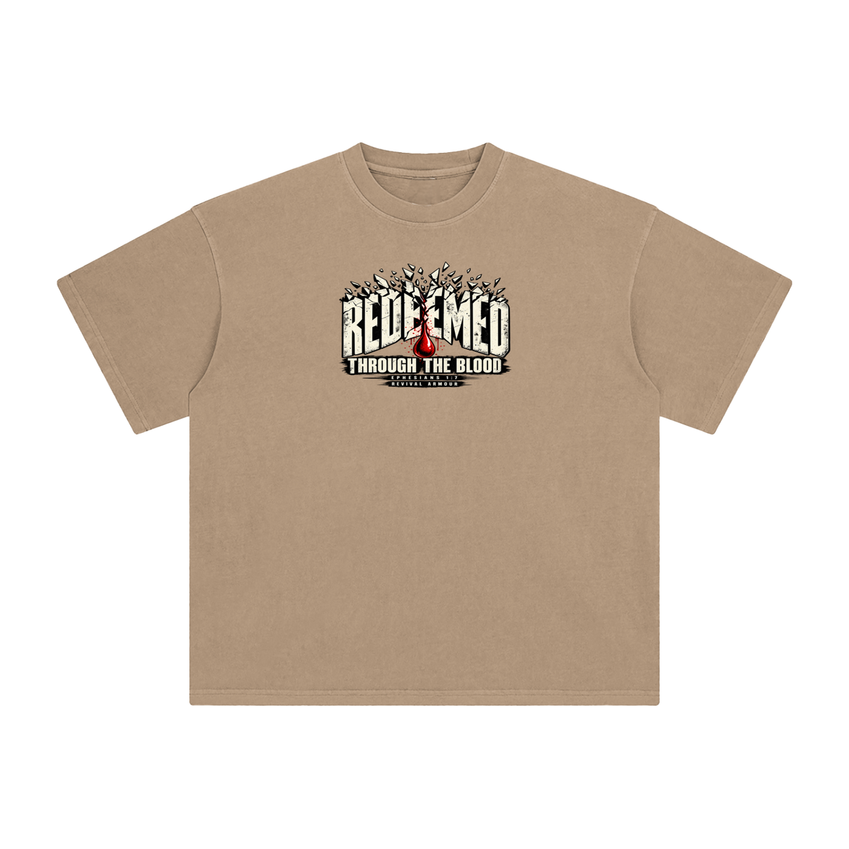 REDEEMED THROUGH THE BLOOD - EPHESIANS 1:7 - T-Shirt