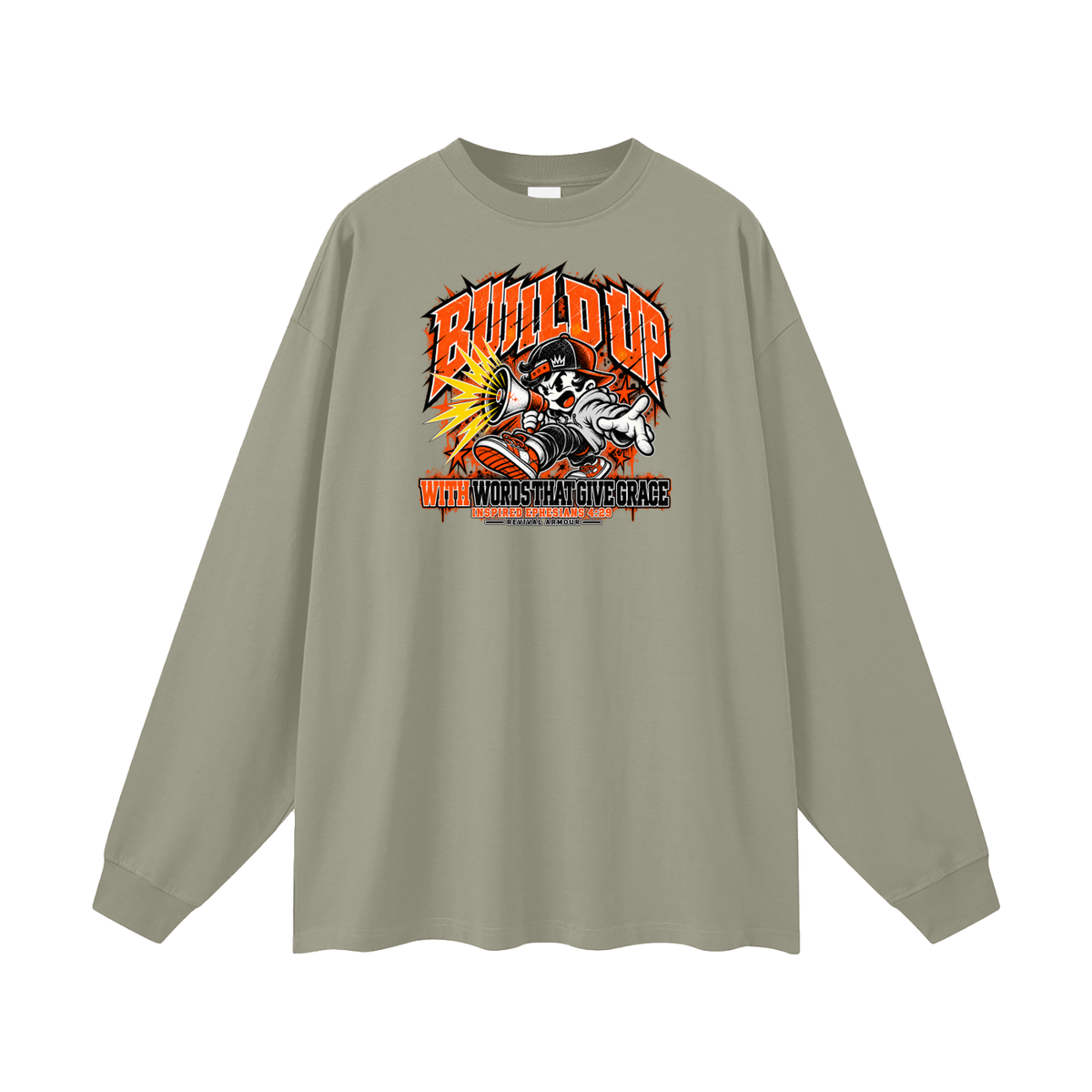 BUILD UP WITH WORDS THAT GIVE GRACE INSPIRED BY EPHESIANS 4:29 Long Sleeve T-Shirt