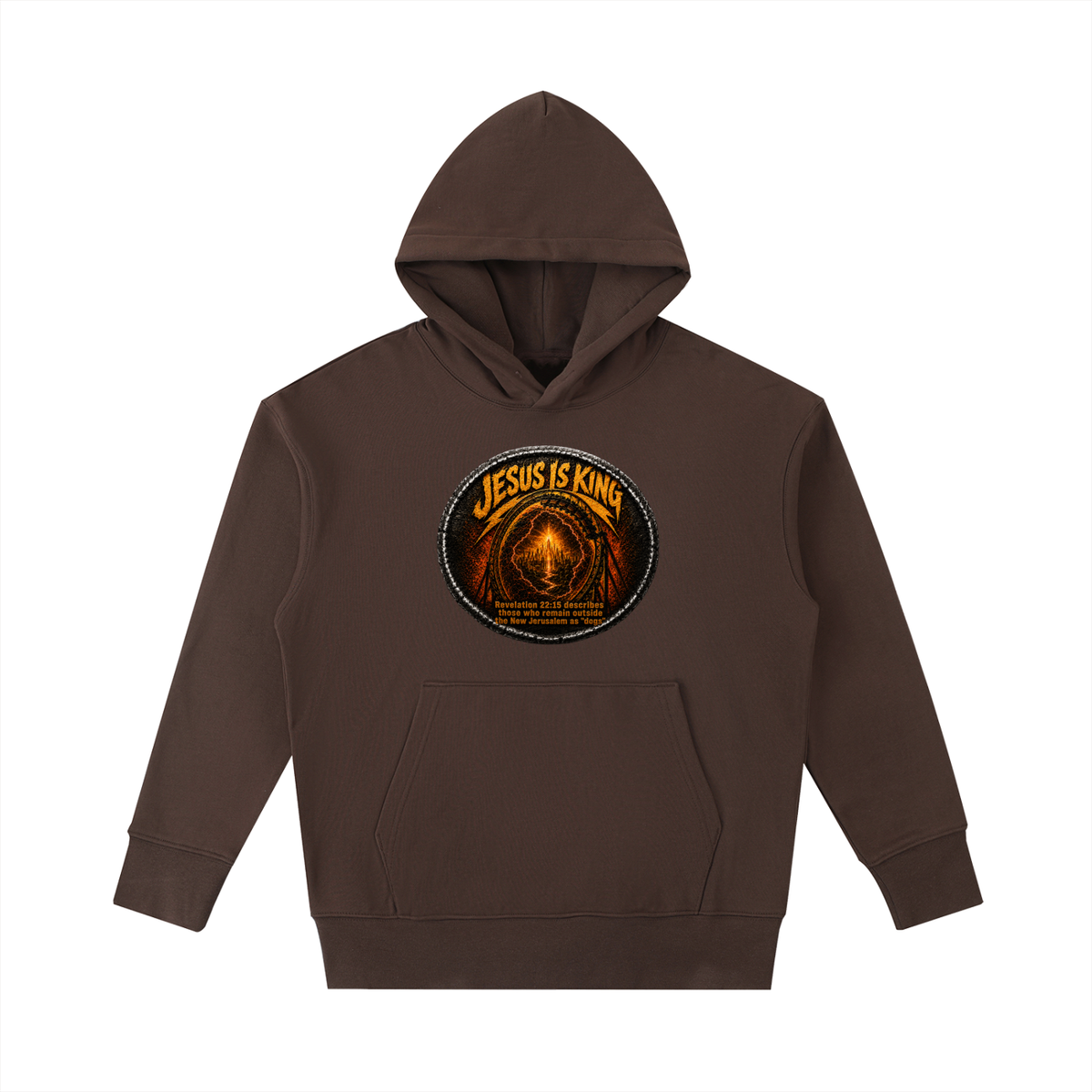 Jesus is king Revelation 22:15 describes those who remain outside the new Jerusalem as "dogs" Hoodie