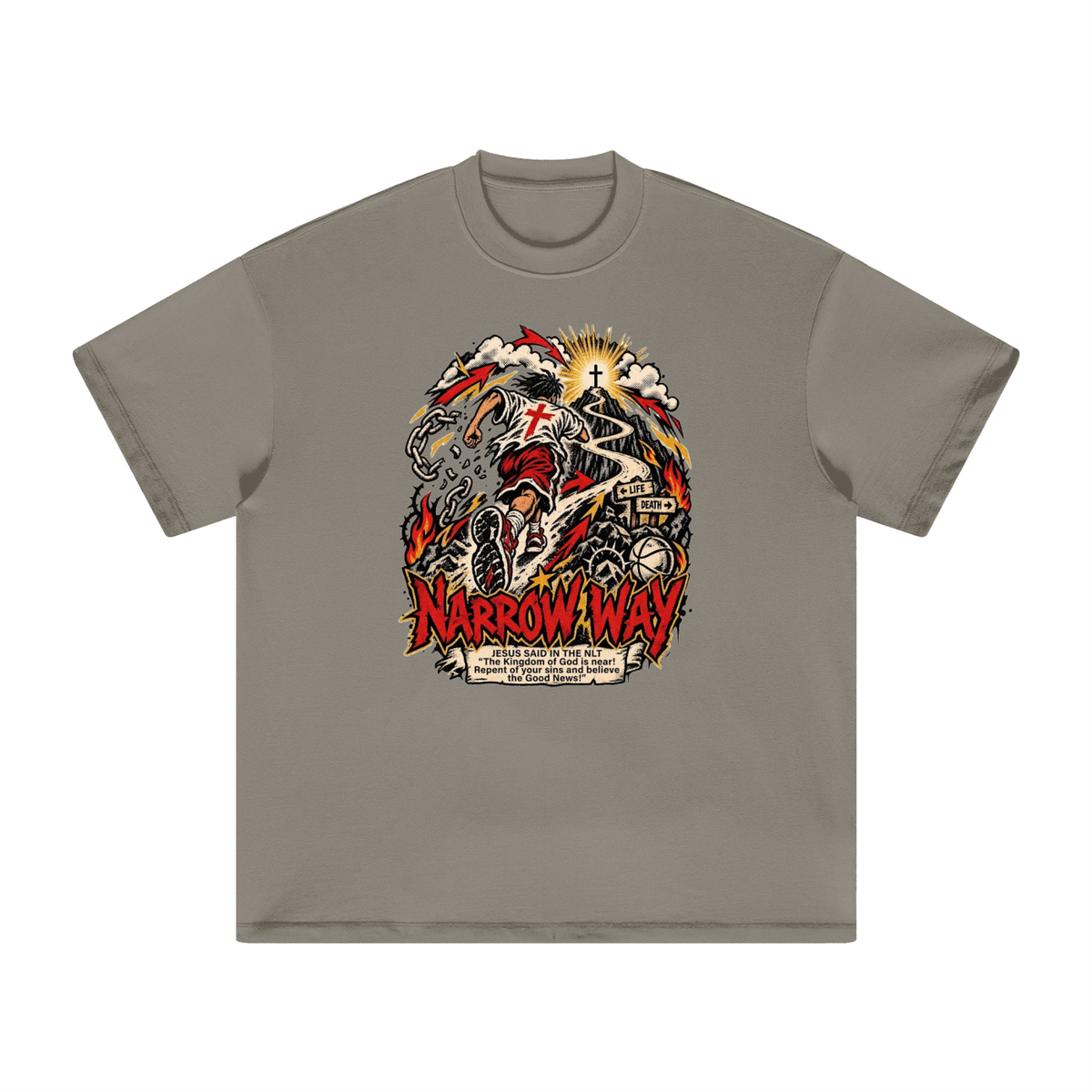 NARROW WAY JESUS SAID IN NLT "The kingdom of God is near! Repent of your sins and believe the Good News!" T-Shirt