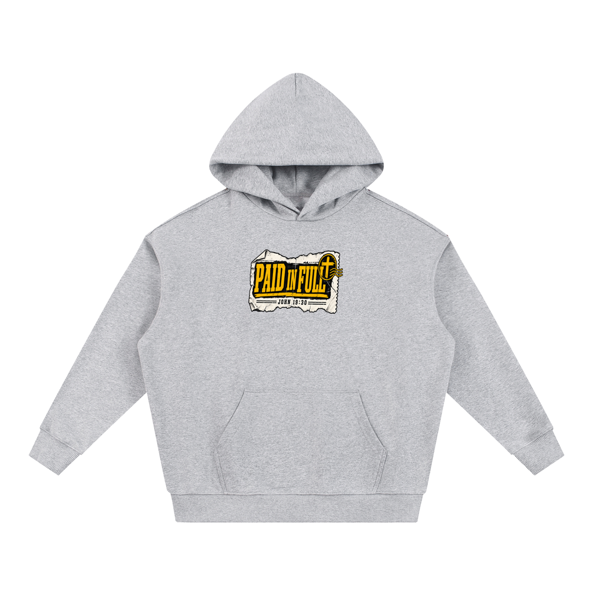 PAID IN FULL - JOHN 19:30 - Hoodie