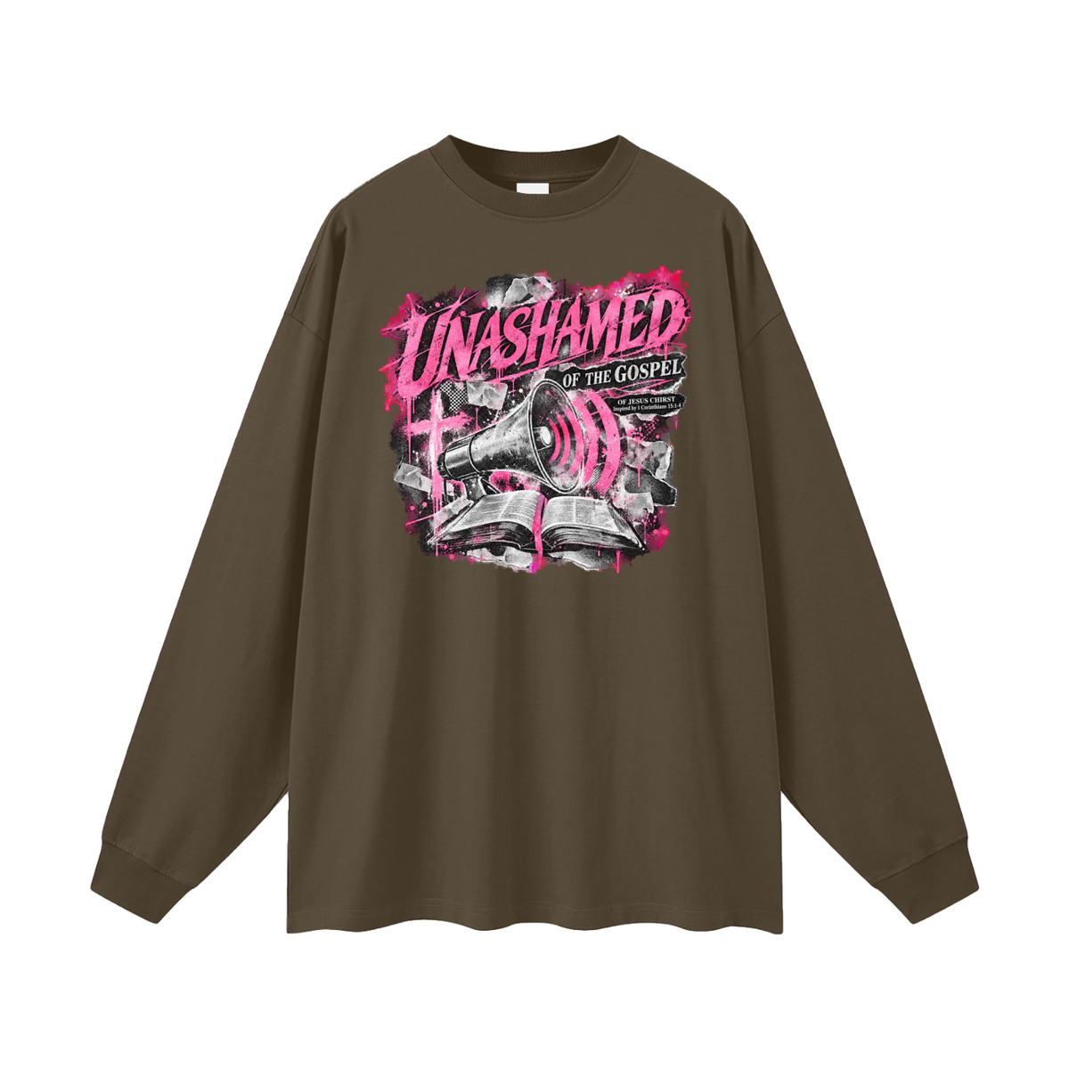 UNASHAMED OF THE GOSPEL OF JESUS CHIRST Inspired by 1 Corinthians 15:1-4 Long Sleeve T-Shirt