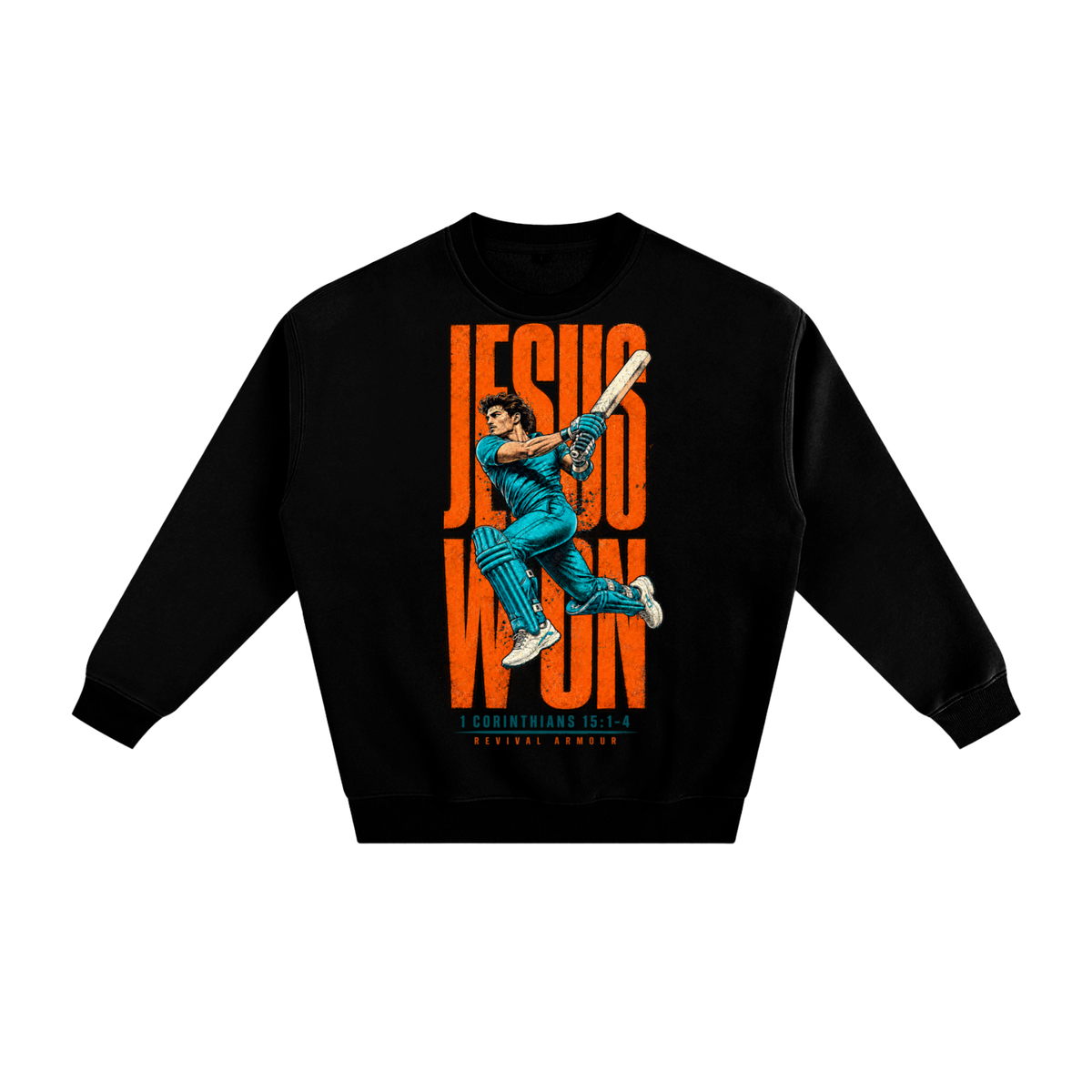 Jesus won Sweatshirt