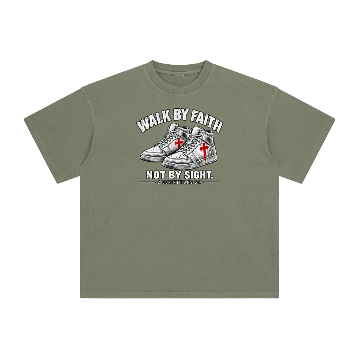 Walk by faith not by sight. T-Shirt
