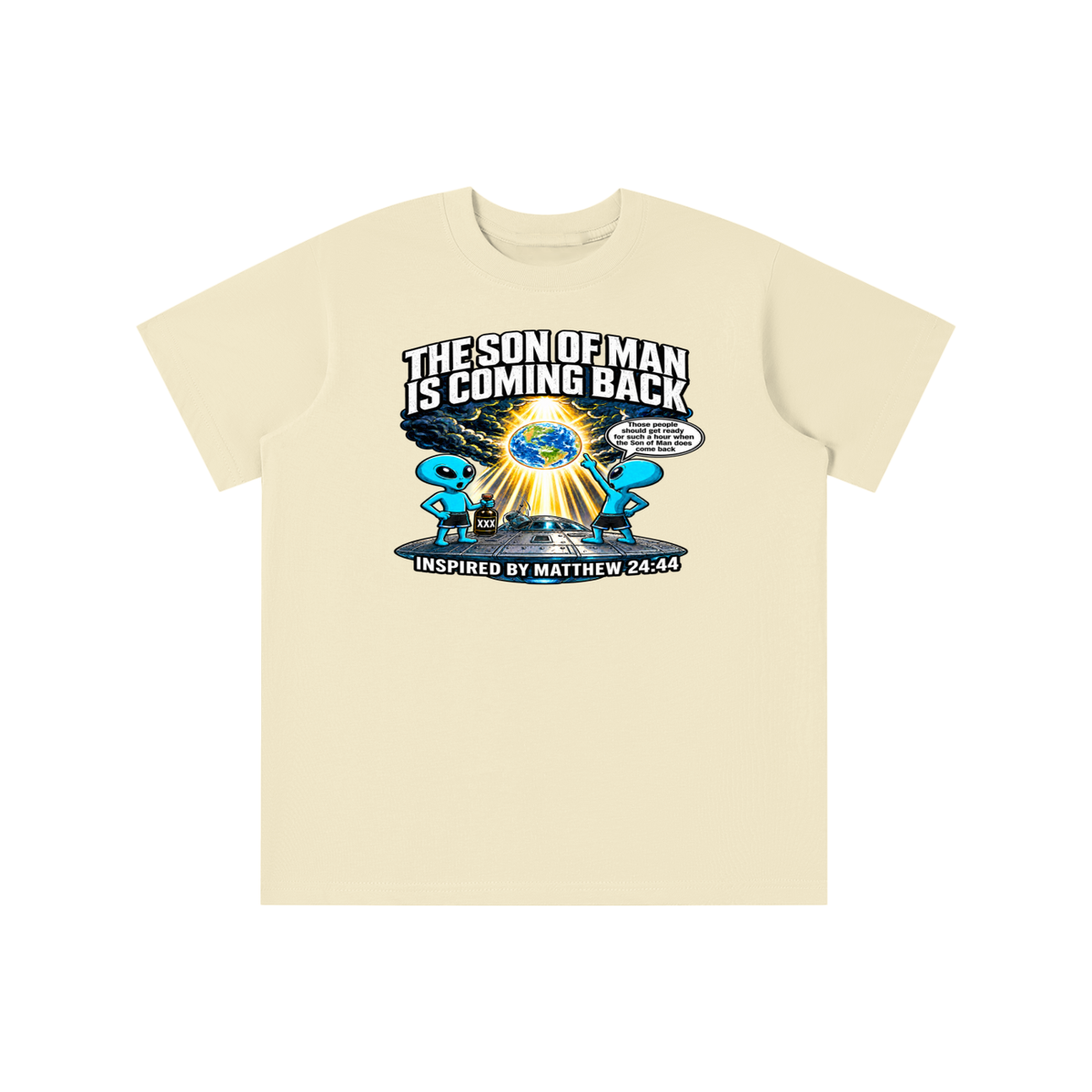 THE SON OF MAN IS COMING BACK Those people should get ready for such a hour when the Son of Man does come back INSPIRED BY MATTHEW 24:44 youth T-shirt