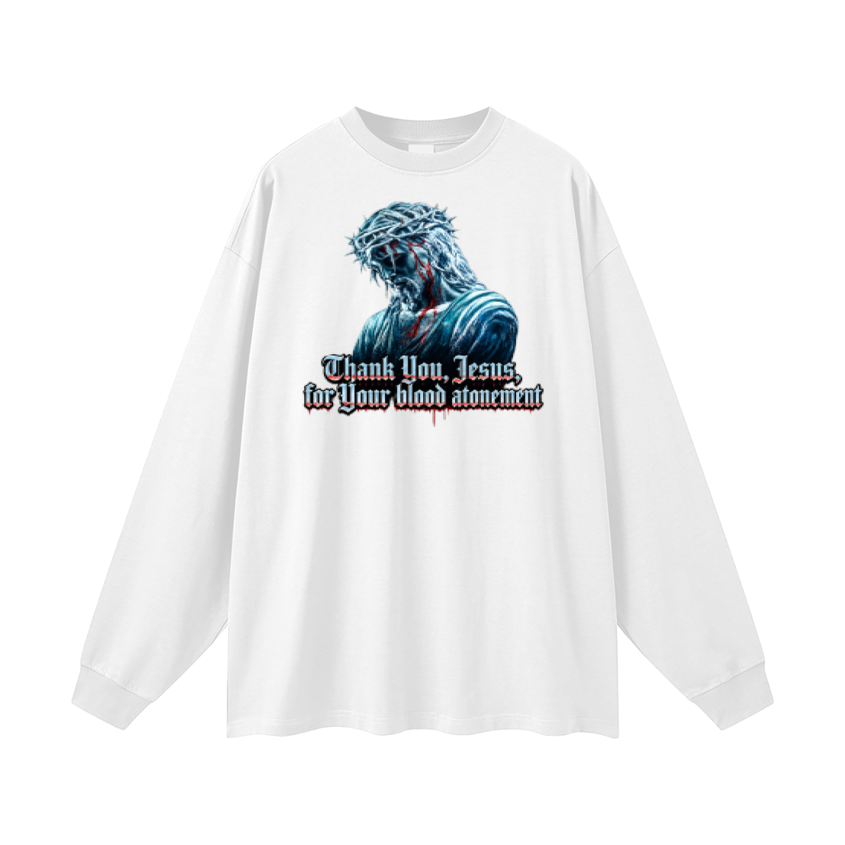 Thank you Jesus for your blood atonement Long Sleeve T-Shirt
