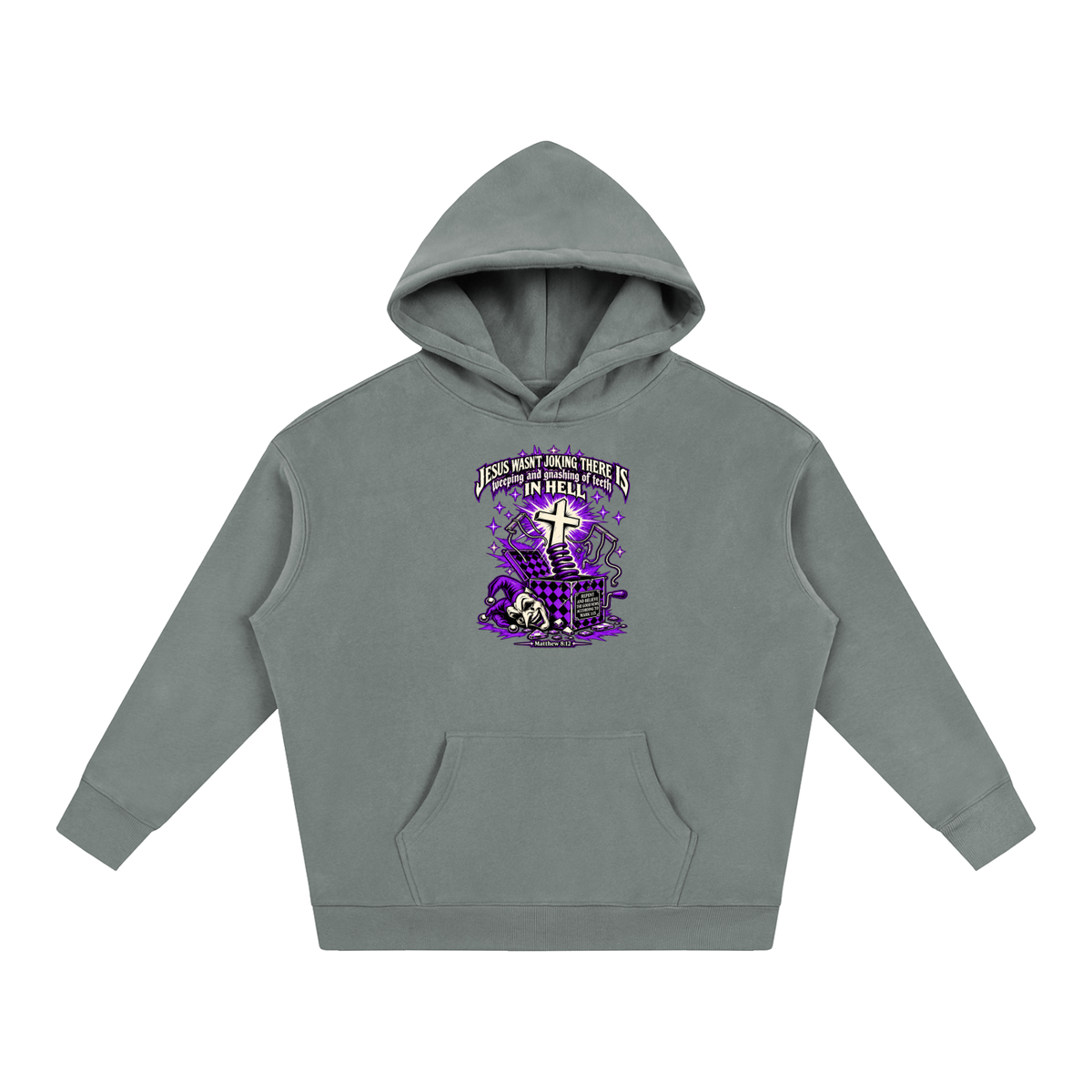 Jesus wasn’t joking there is weeping and gnashing of teeth in hell Hoodie