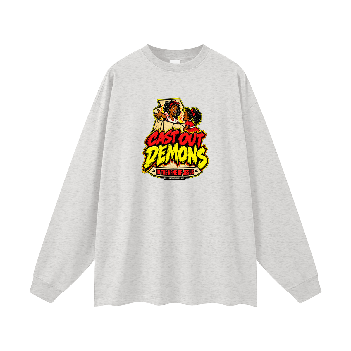 CAST OUT DEMONS IN THE NAME OF JESUS (MICHAELJPHELPS.NET) Long Sleeve T-Shirt