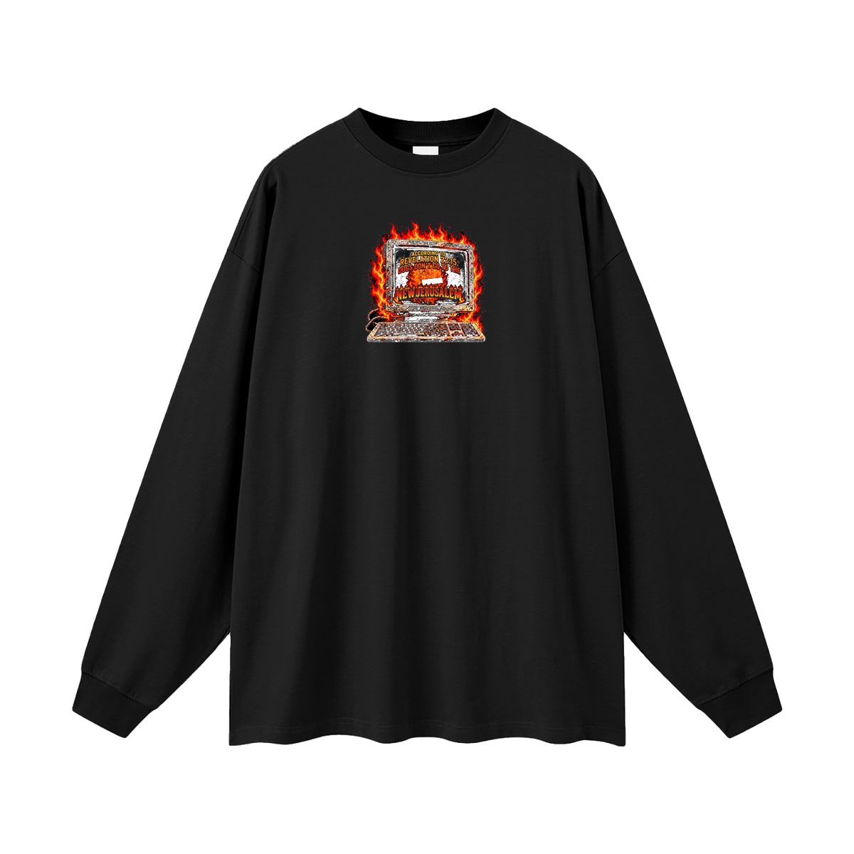 ACCORDING TO REVELATION 22:15, DOGS DON'T GO TO THE NEW JERUSALEM Long Sleeve T-Shirt
