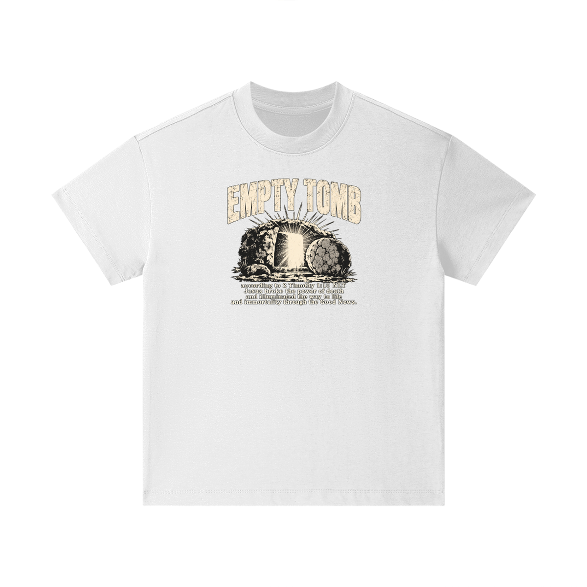 EMPTY TOMB according 2 Timothy 1:10 NLT Jesus broke the power of death and illuminated the way to life and immortality though the good news Kids T-Shirt