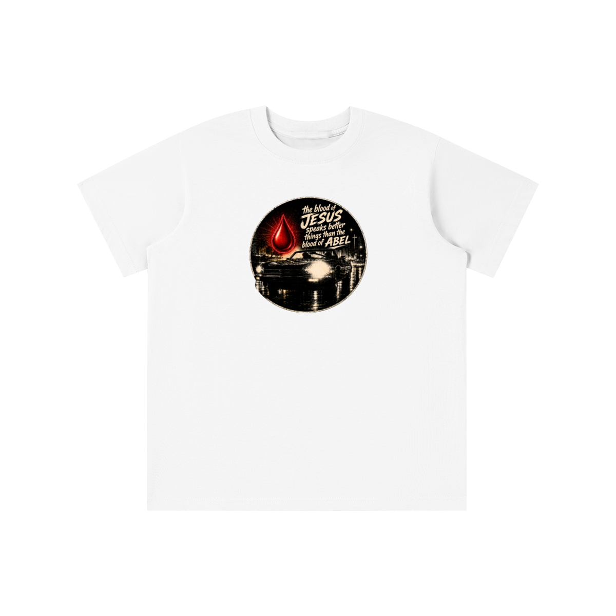 the blood of JESUS speaks better things than the blood of ABEL youth T-shirt