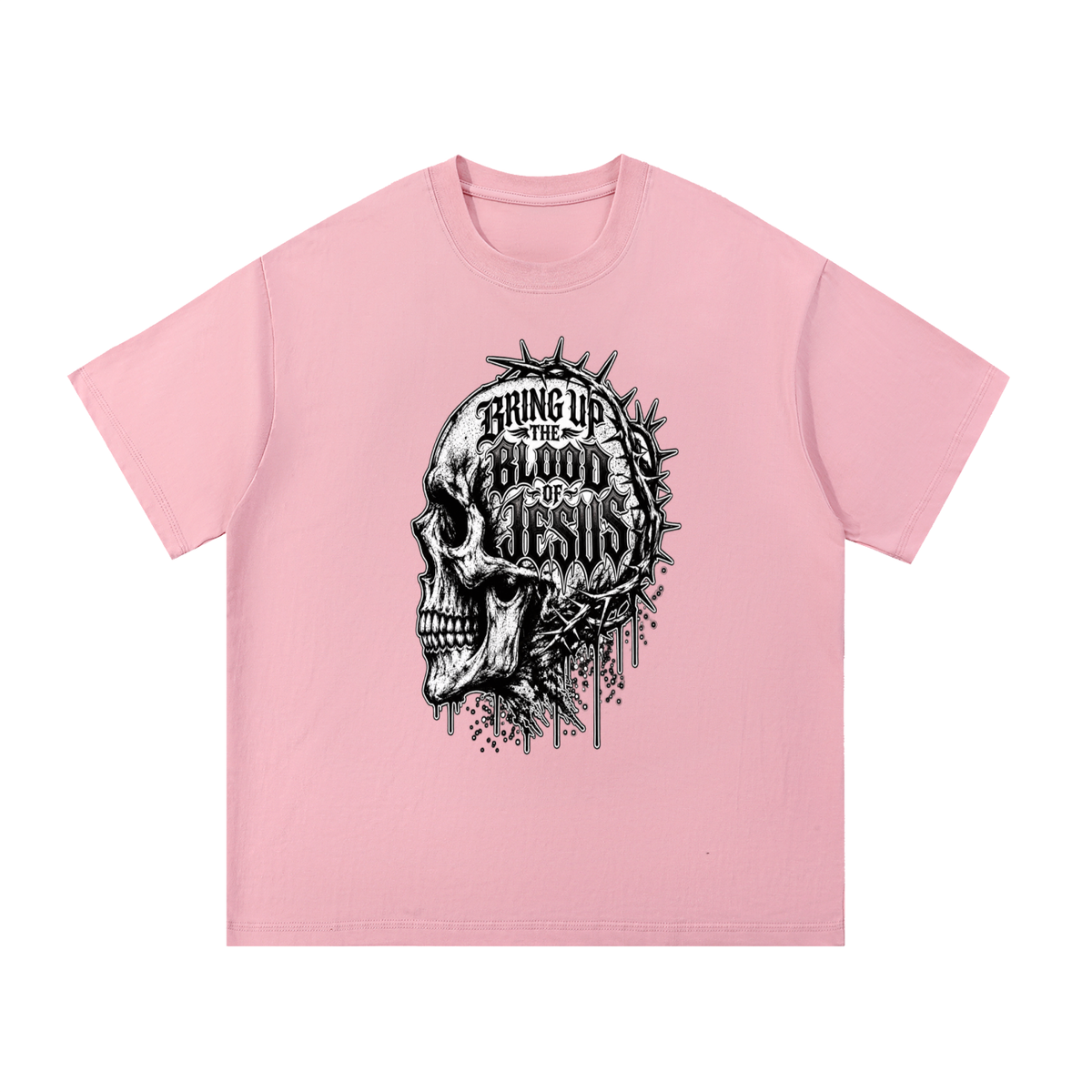 BRING UP THE BLOOD OF JESUS T-Shirt