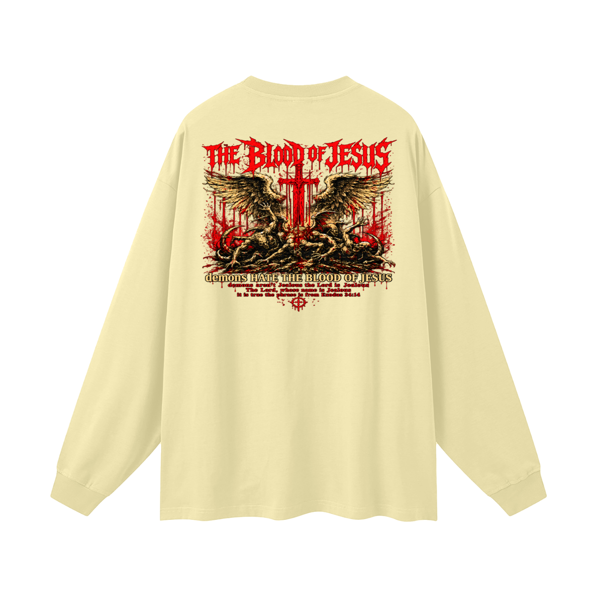 THE LORD'S NAME IS Jealous The phrase is from Exodus 34:14 Long Sleeve T-Shirt