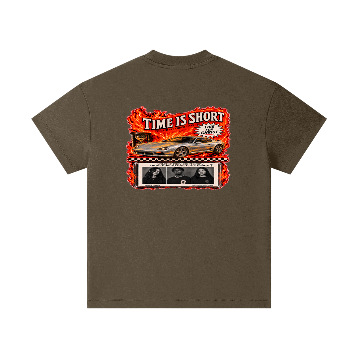 TIME IS SHORT INSPIRED BY 1 CORINTHIANS 7:29 LIVE FOR CHRIST WHAT IF THEY DON'T KNOW ABOUT HOW TO CAST OUT A DEMON? JESUS SAVES MICHAELJPHELPS.NET Kids T-Shirt