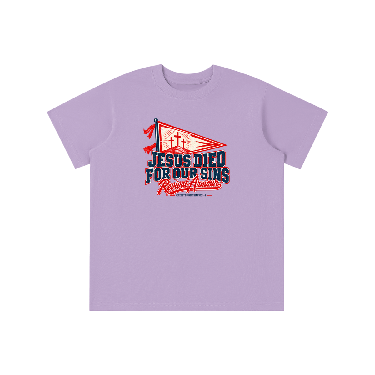 JESUS DIED FOR OUR SIN Revival Armour MOVED BY 1 CORINTHIANS 15:1-4 youth T-shirt