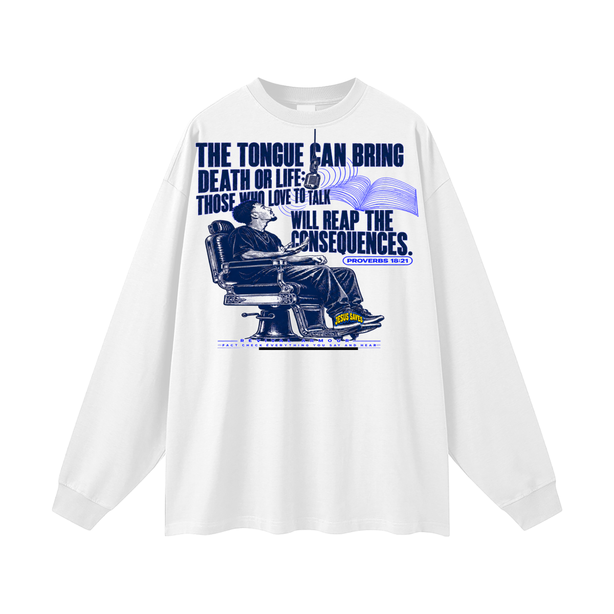 Proverbs 18:21 Long Sleeve T-Shirt