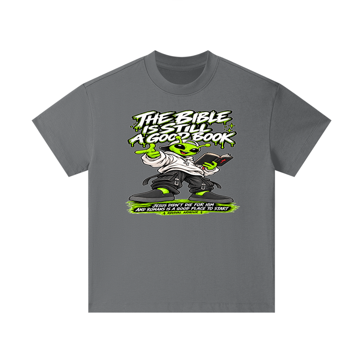 THE BIBLE IS STILL A GOOD BOOK JESUS DIDN'T DIE FOR HIM AND ROMANS IS A GOOD PLACE TO START Kids T-Shirt