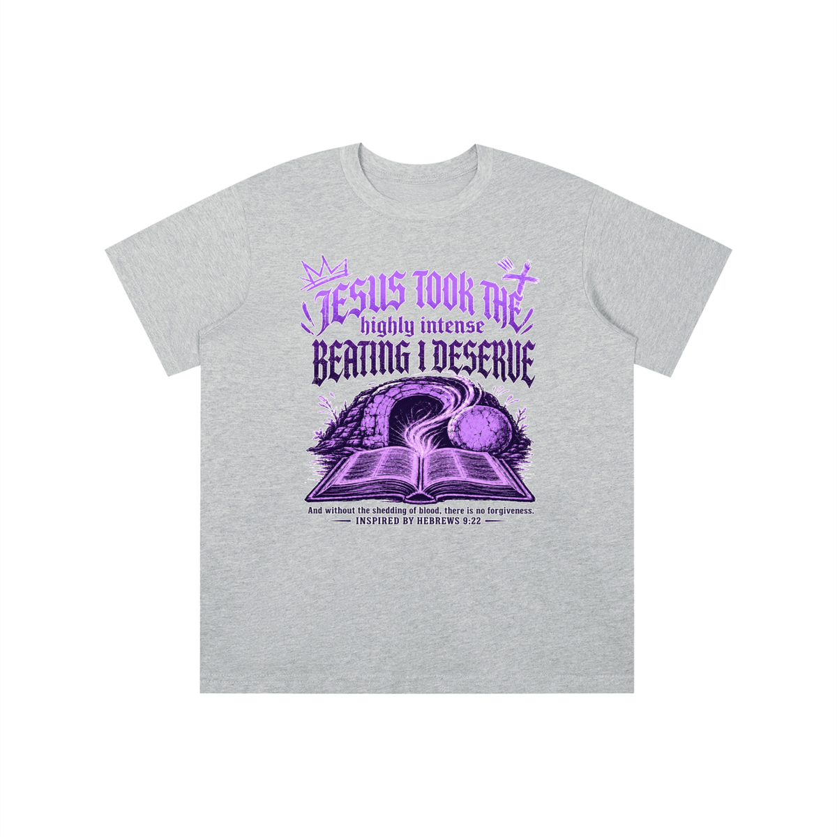 JESUS TOOK THE highly intense BEATING I DESERVE And without the shedding of blood, there is no forgiveness. INSPIRED BY HEBREWS 9:22 youth T-shirt