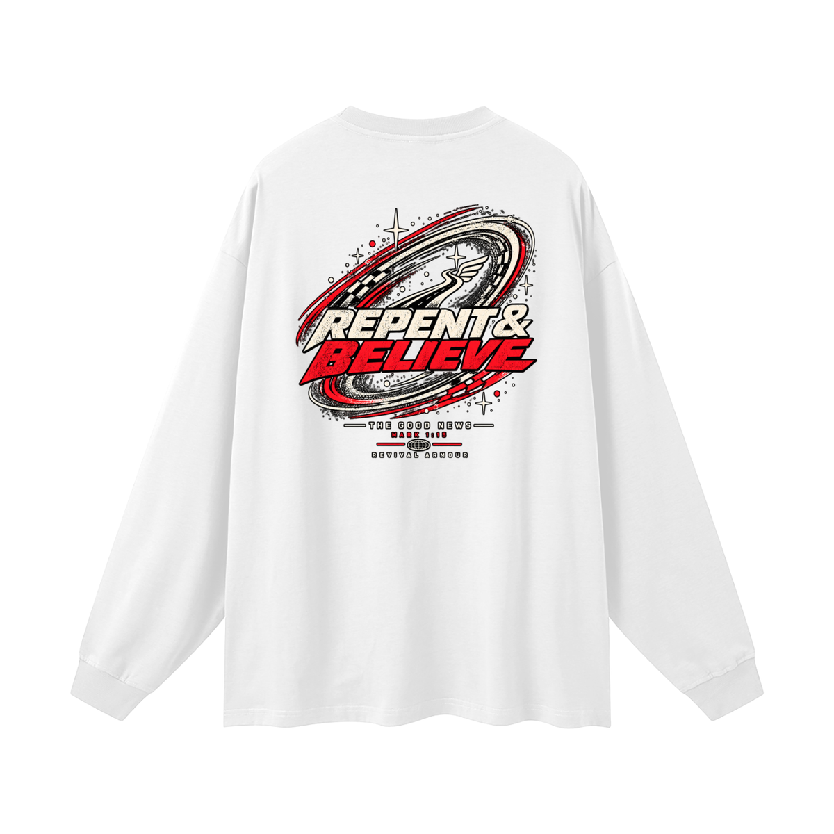 JESUS CHRIST DIED FOR OUR SINS THAT'S THE GOOD NEWS ACCORDING TO 1 CORINTHIANS 15:1-4 REPENT & BELIEVE THE GOOD NEWS - MARK 1:15 - REVIVAL ARMOUR Long Sleeve T-Shirt