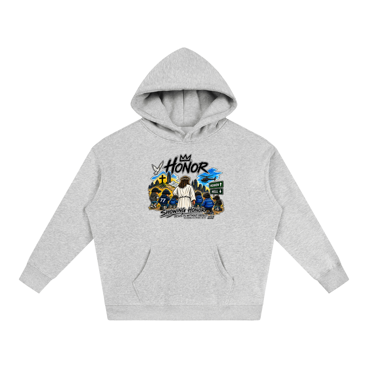 HONOR SHOWING HONOR JESUS IS WITHOUT DEFECT ACCORDING TO 1 PETER 1:18-19 Hoodie