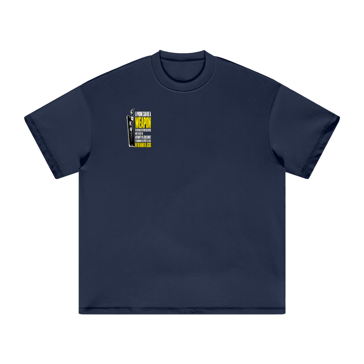 A PHONE CAN BE A WEAPON TO EXPLAIN TO OTHER BELIEVERS HOW TO US THE AUTHORITY OF JESUS CHRIST TO COMMAND EVIL SPIRITS TO IN THE NAME JESUS T-Shirt