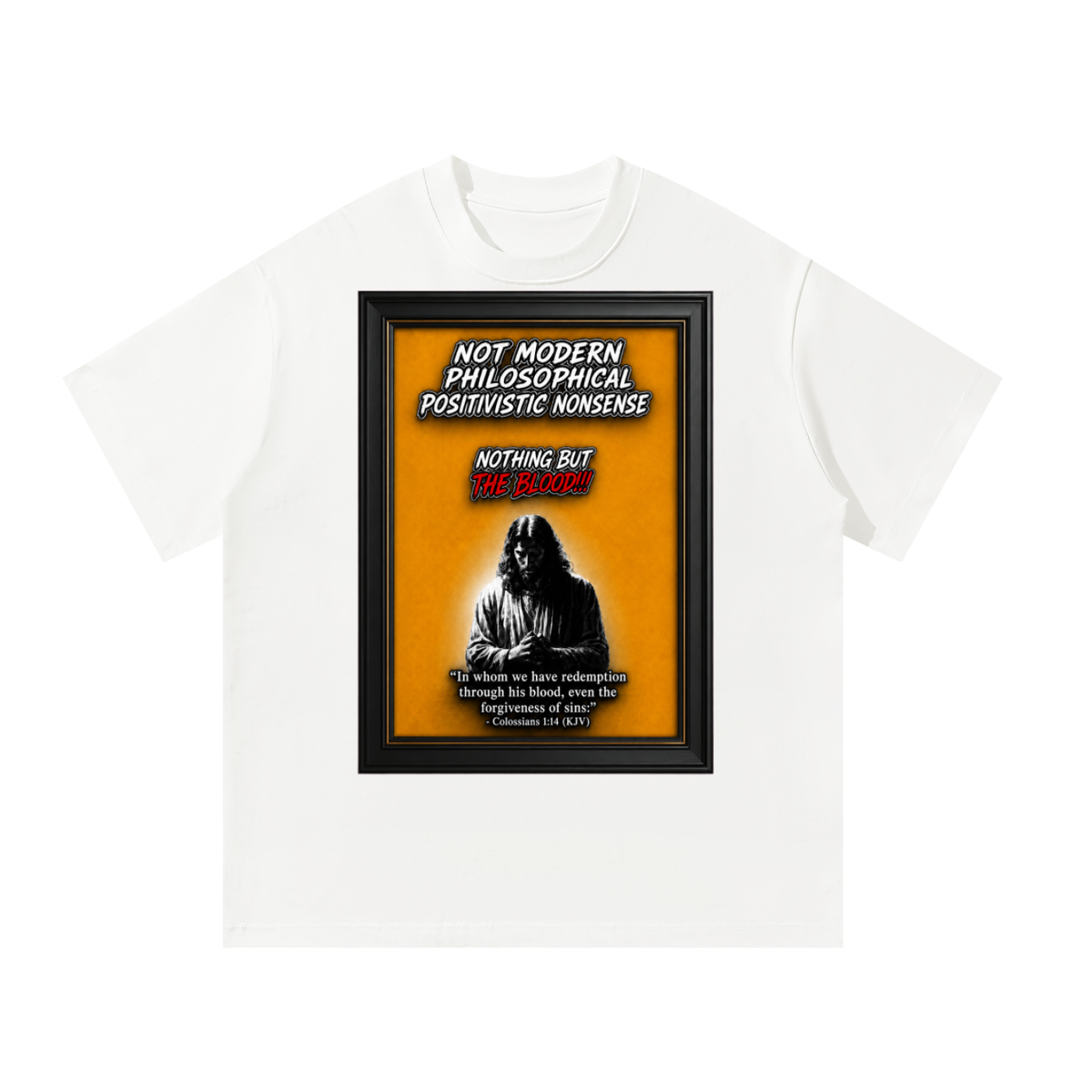 Nothing but the blood!! T-Shirt
