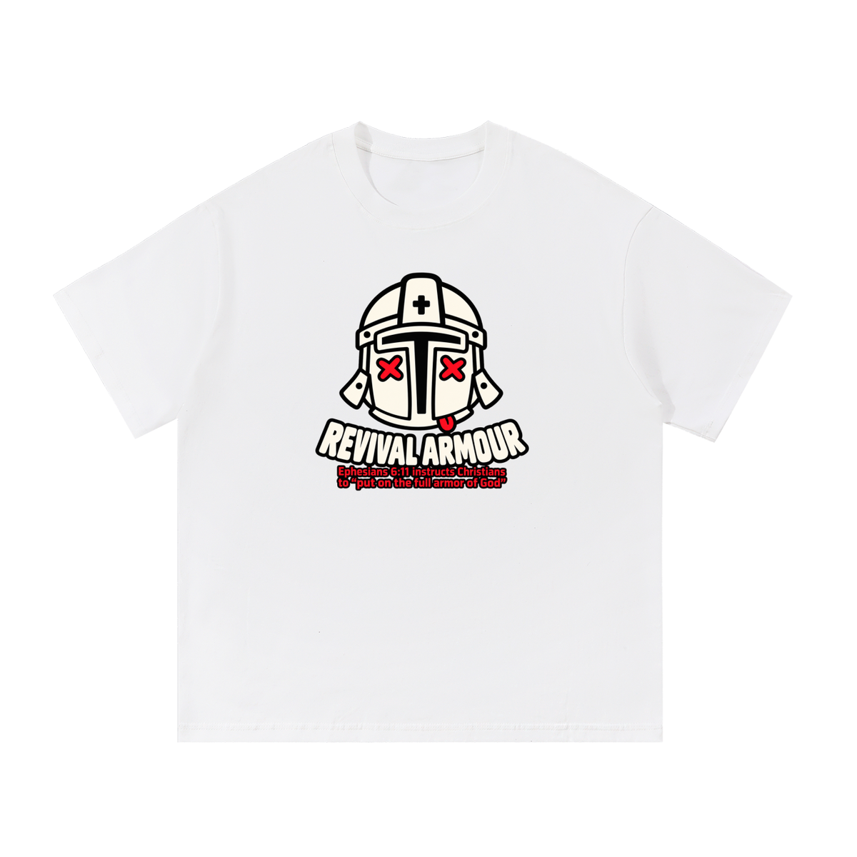 REVIVAL ARMOUR Ephesians 6:11 instructs Christians to "put on the full armor of God" T-Shirt