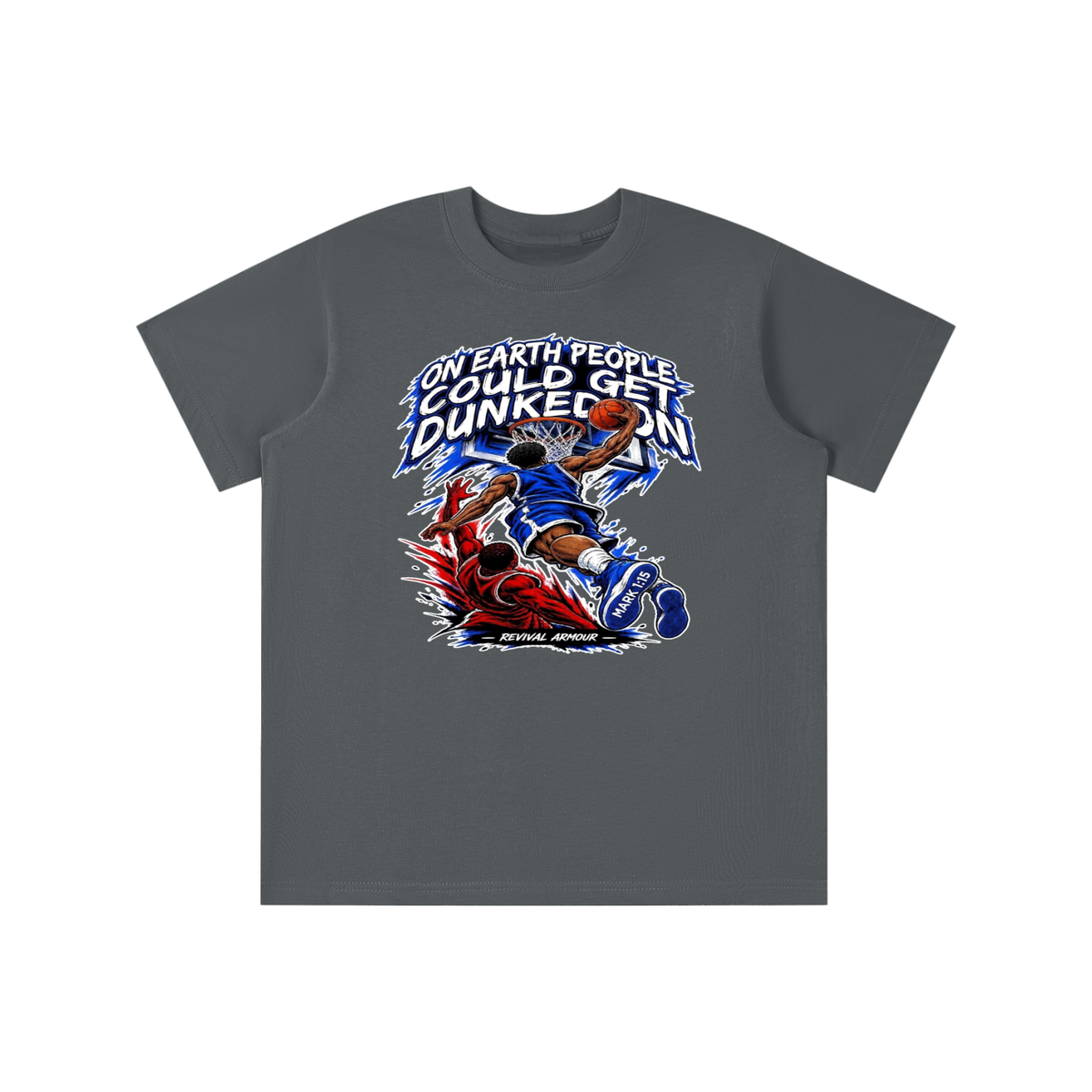 ON EARTH PEOPLE COULD GET DUNKED ON ( MARK 1:15 IS ON HIS SHOES ) youth T-shirt