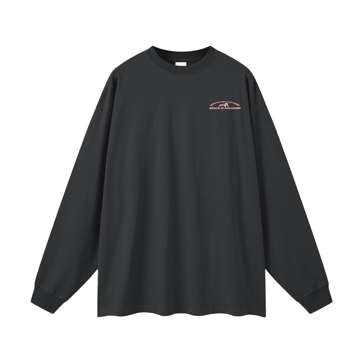 I'M ONE OF THE LORD'S STUPID CHILDREN JEREMIAH 4:22 JESUS IS AWESOME *THERE IS NO quotation marks MARKS THIS IS NOT A quote  Long Sleeve T-Shirt