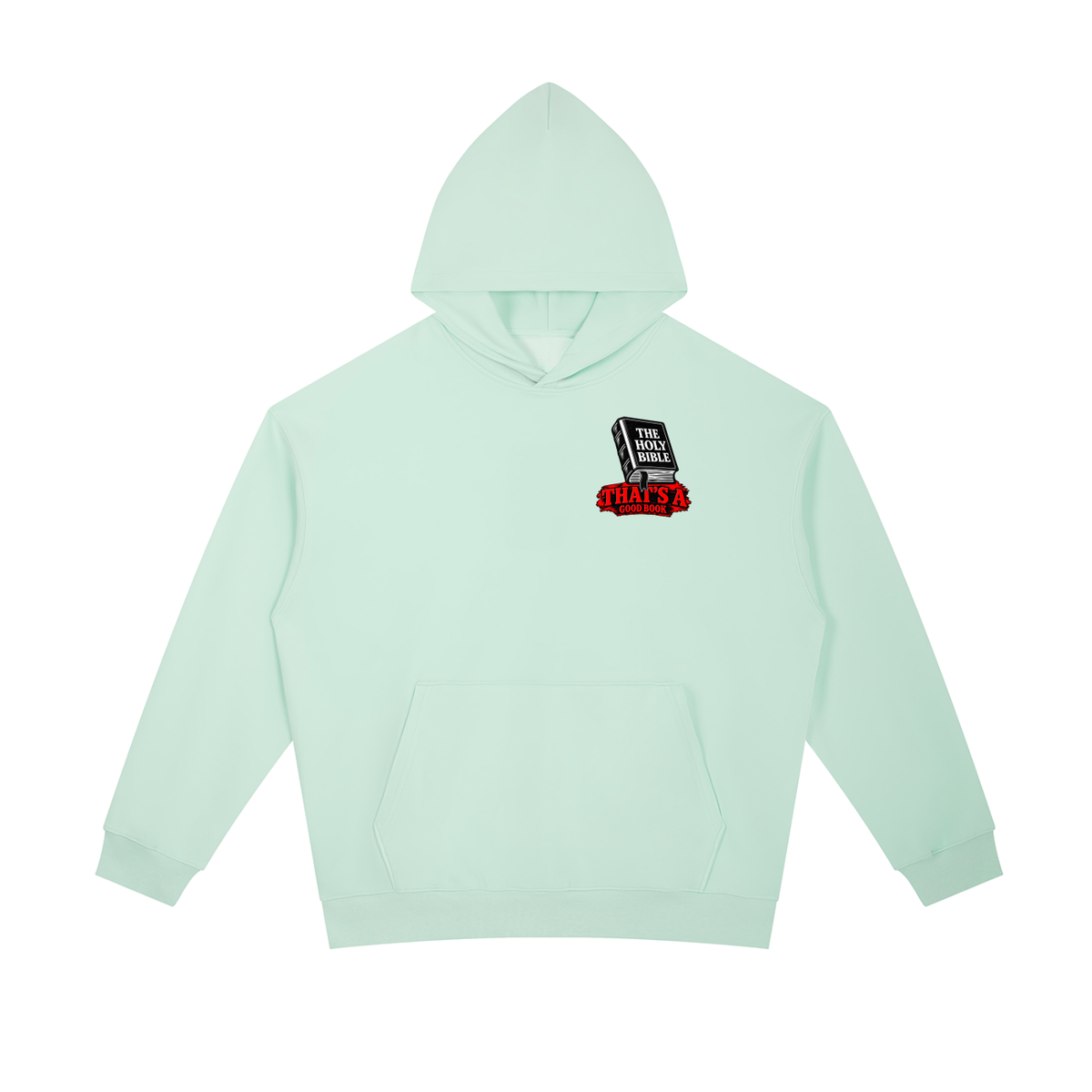 THE HOLY BIBLE THAT'S A GOOD BOOK SPIRITUAL WARFARE YOU CAN LEARN METHODS TO CAST OUT DEMONS ON MICHAELJPHELPS.NET Hoodie