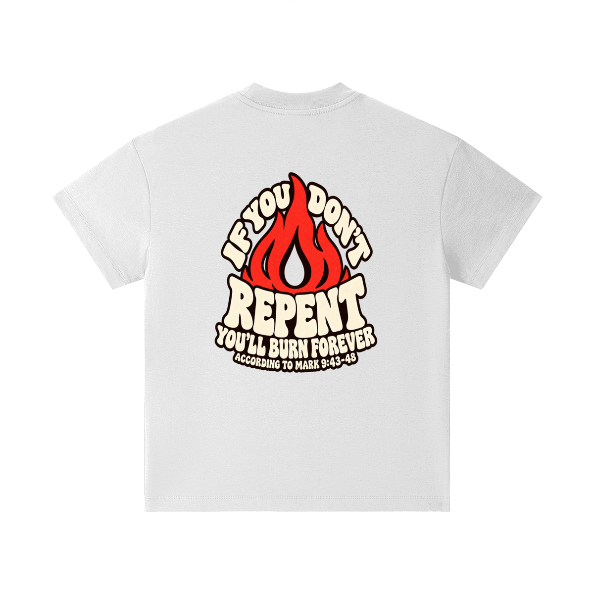 REDEEMED BY THE BLOOD OF JESUS ACCORDING TO EPHESIANS 1:7 IF YOU DON'T REPENT YOU'LL BURN FOREVER ACCORDING TO MARK 9:43-48 Kids T-Shirt