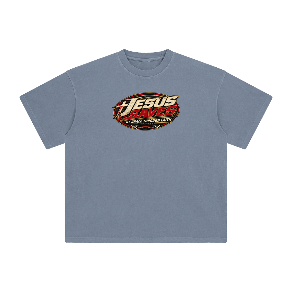 JESUS SAVES BY GRACE THROUGH FAITH - EPHESIANS 2:8-9 - T-Shirt