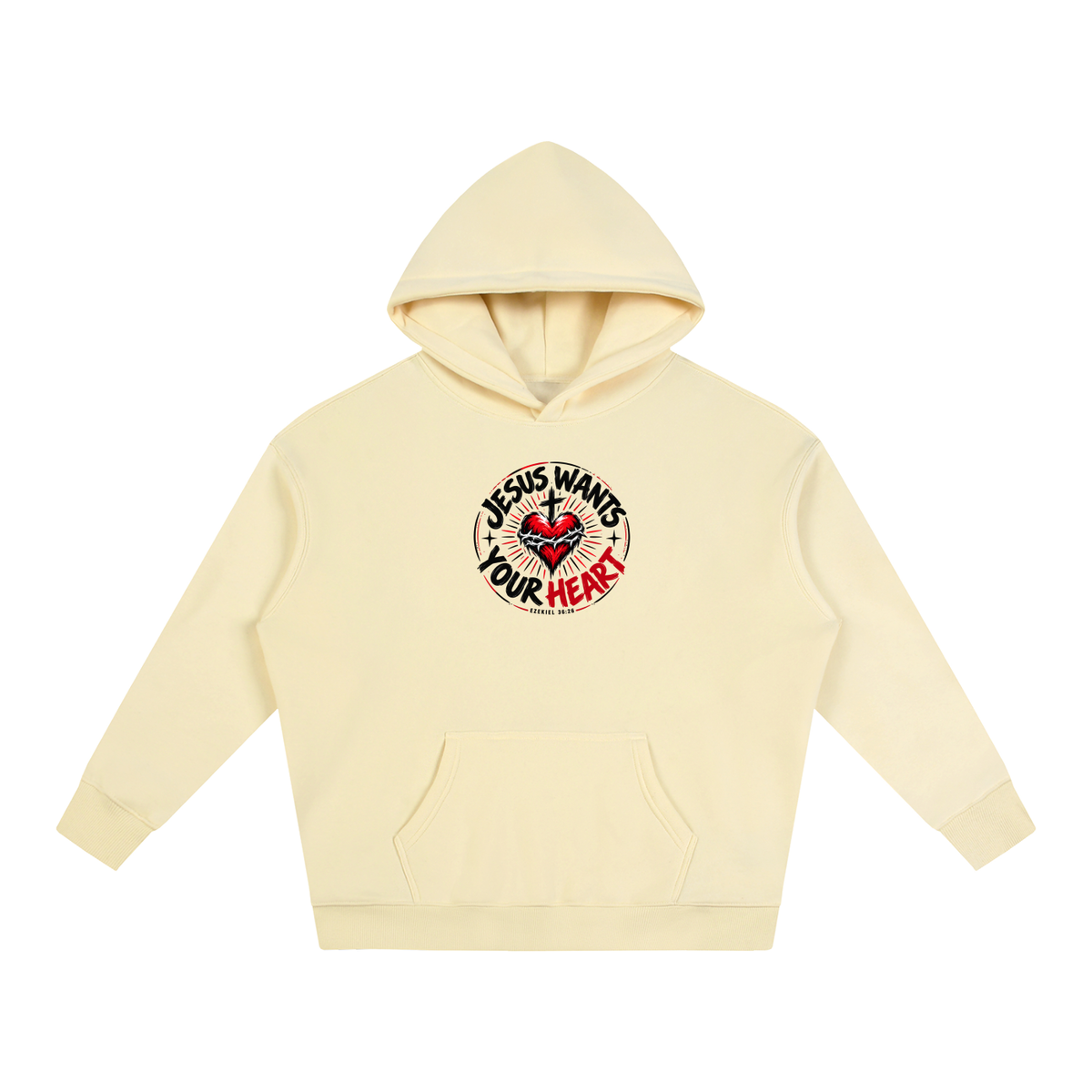 JESUS WANTS YOUR HEART - EZEKIEL 36:26 - Hoodie
