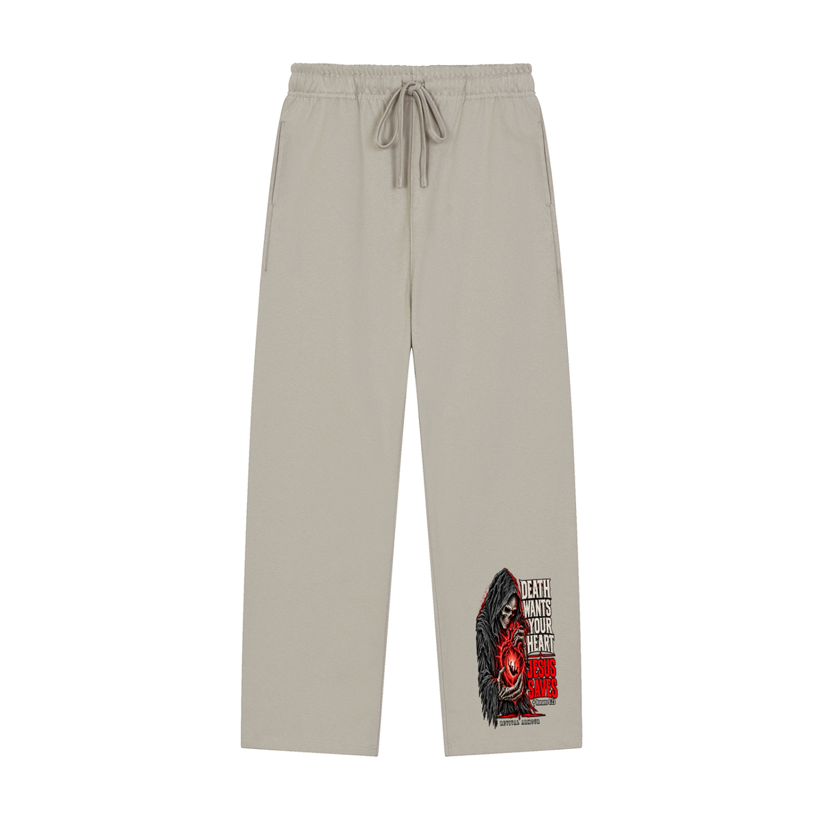 DEATH WANTS YOUR HEART JESUS SAVES ROMANS 6:23 REVIVAL ARMOUR Sweatpants