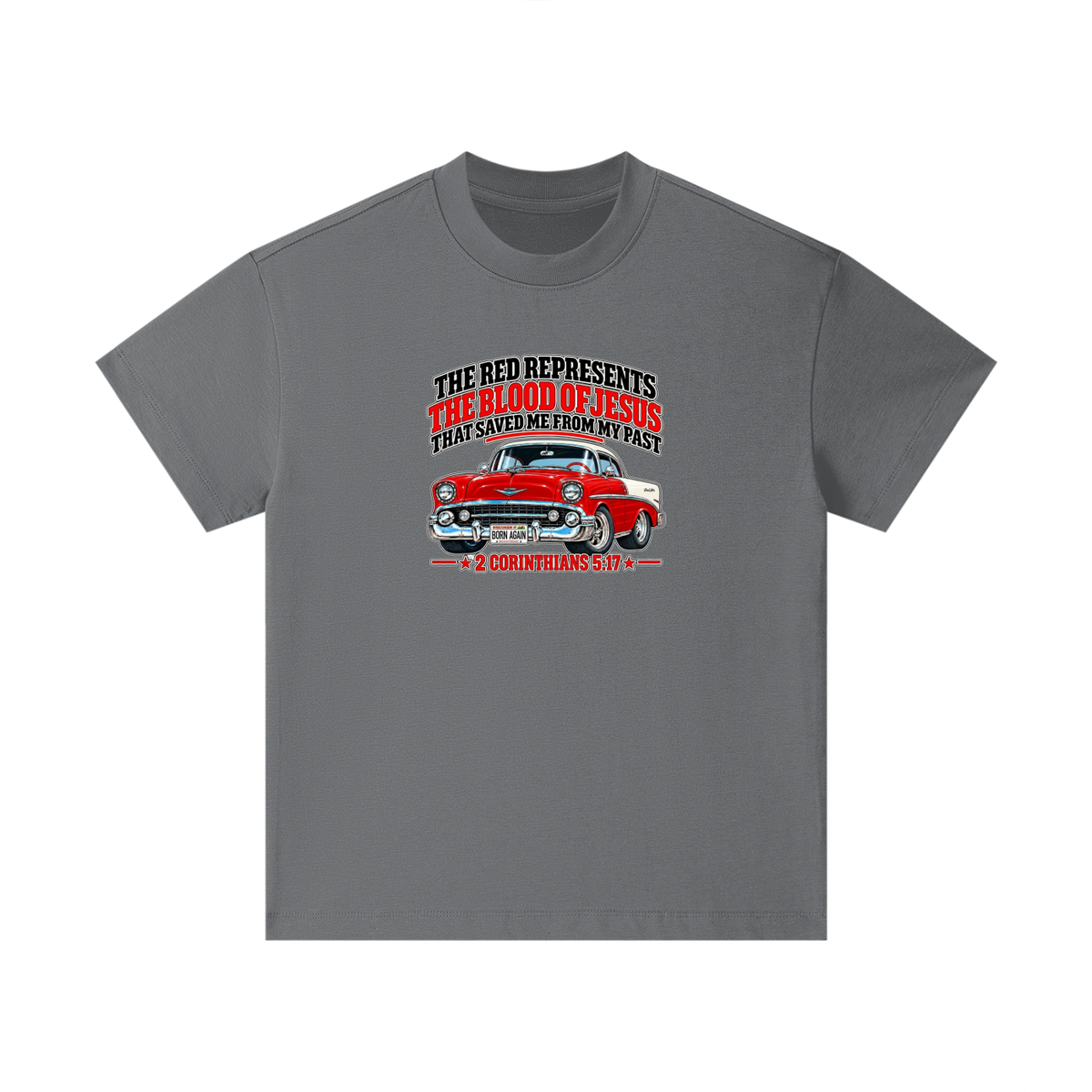 THE RED REPRESENTS THE BLOOD OF JESUS THAT SAVED ME FROM MY PAST *2 CORINTHIANS 5:17* Kids T-Shirt
