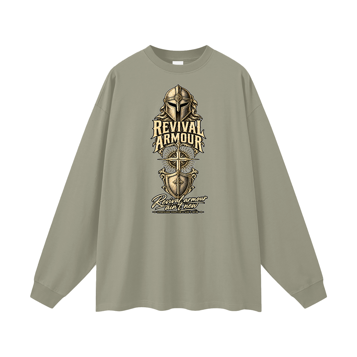 Revival armour ain't new EPHESIANS CHAPTER 6 AIN'T NEW Long Sleeve T-Shirt