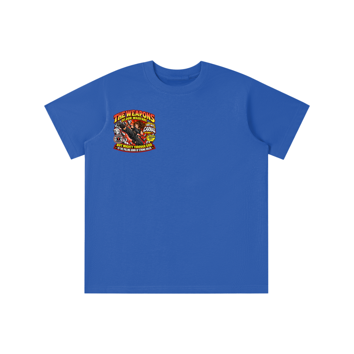 THE WEAPONS OF OUR WARFARE ARE NOT CARNAL BUT MIGHTY THROUGH GOD TO THE PULLING DOWN OF STRONG HOLDS youth T-shirt