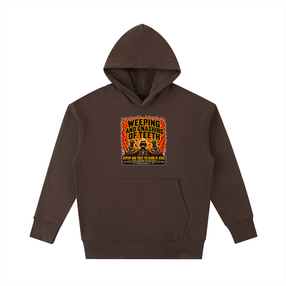 WEEPING AND GNASHING OF TEETH Hoodie