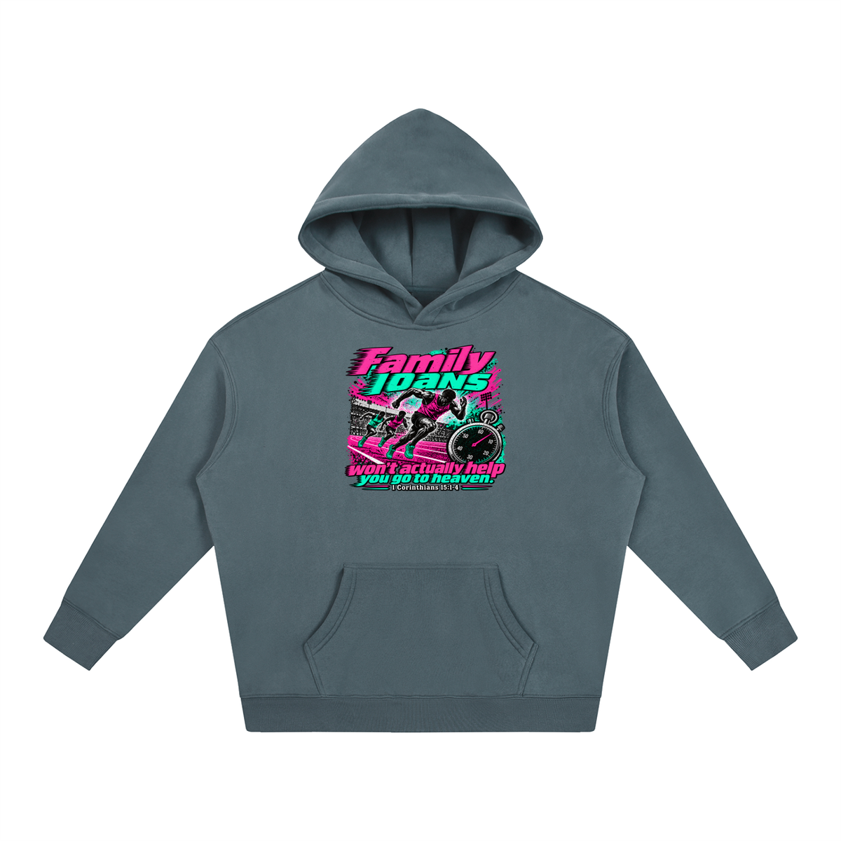 Family loans won't actually help you go to heaven. 1 Corinthians 15:1-4 Hoodie