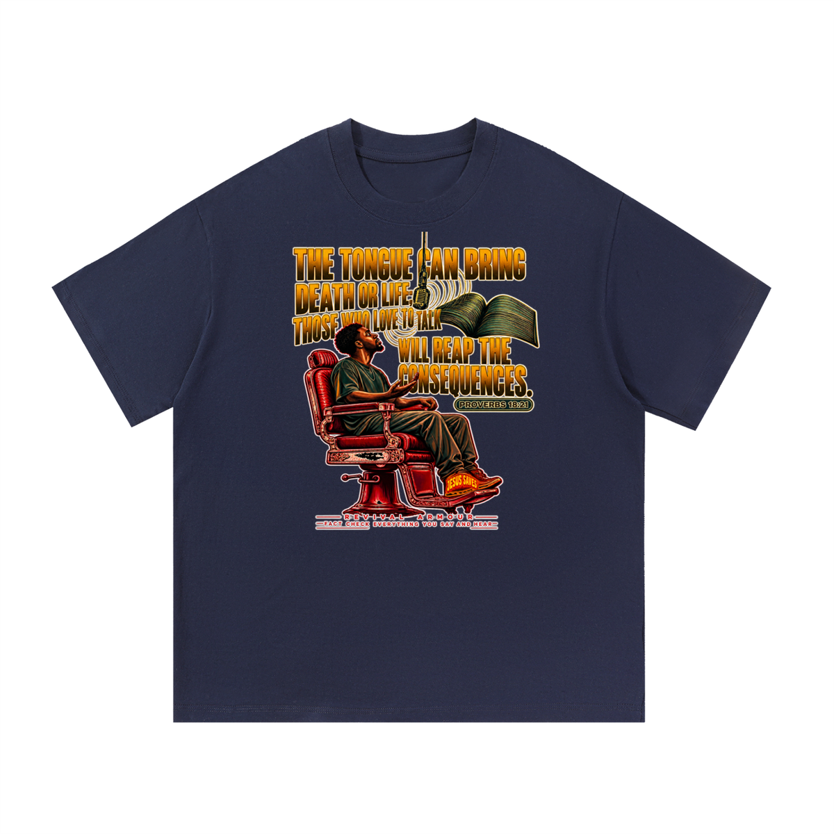PROVERBS 18:21 NLT T-Shirt