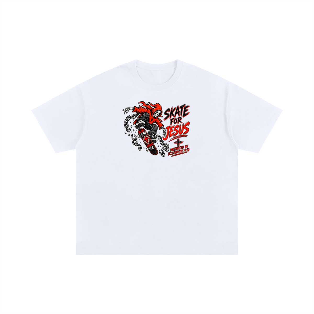 SKATE FOR JESUS MOTIVATED BY ECCLESIASTES 9:10 T-Shirt