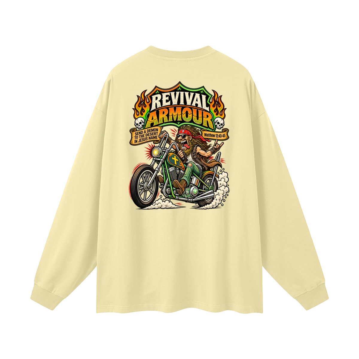 REVIVAL ARMOUR SEND A DEMON TO THE DESERT IN JESUS NAME [MATTHEW 12:43-45] Long Sleeve T-Shirt