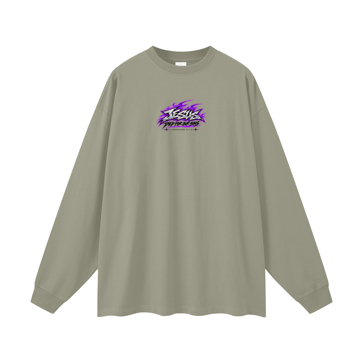 JESUS DIED FOR OUR SINS 1 CORINTHIANS 15:1-4  Long Sleeve T-Shirt