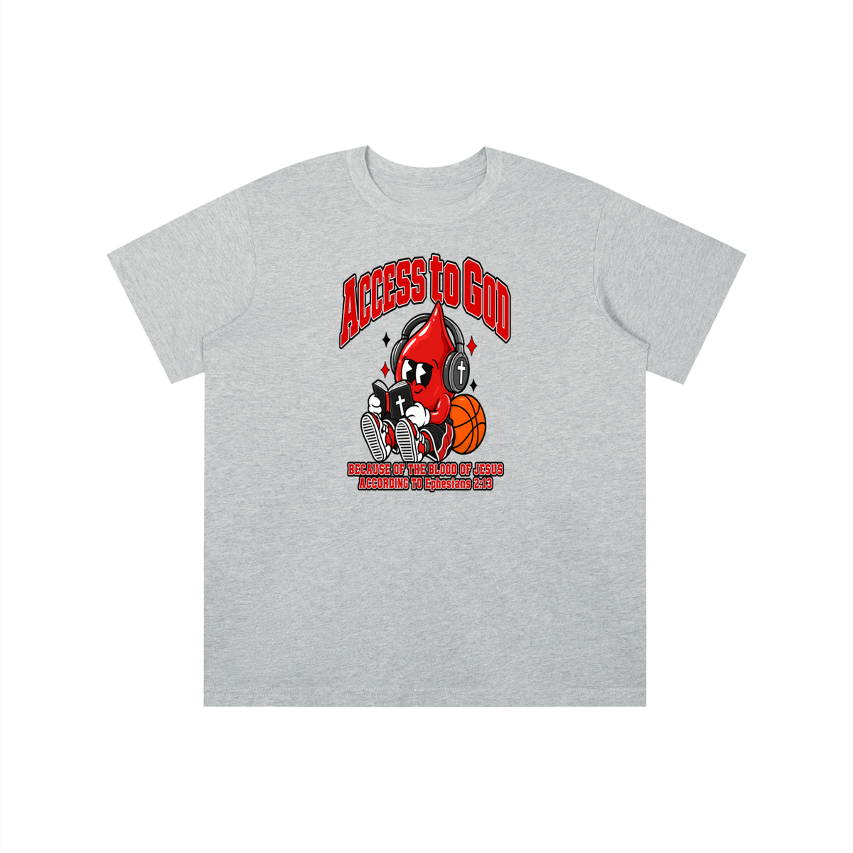 ACCESS TO GOD BECAUSE OF THE BLOOD OF JESUS ACCORDING TO EPHESIANS 2:13 youth T-shirt