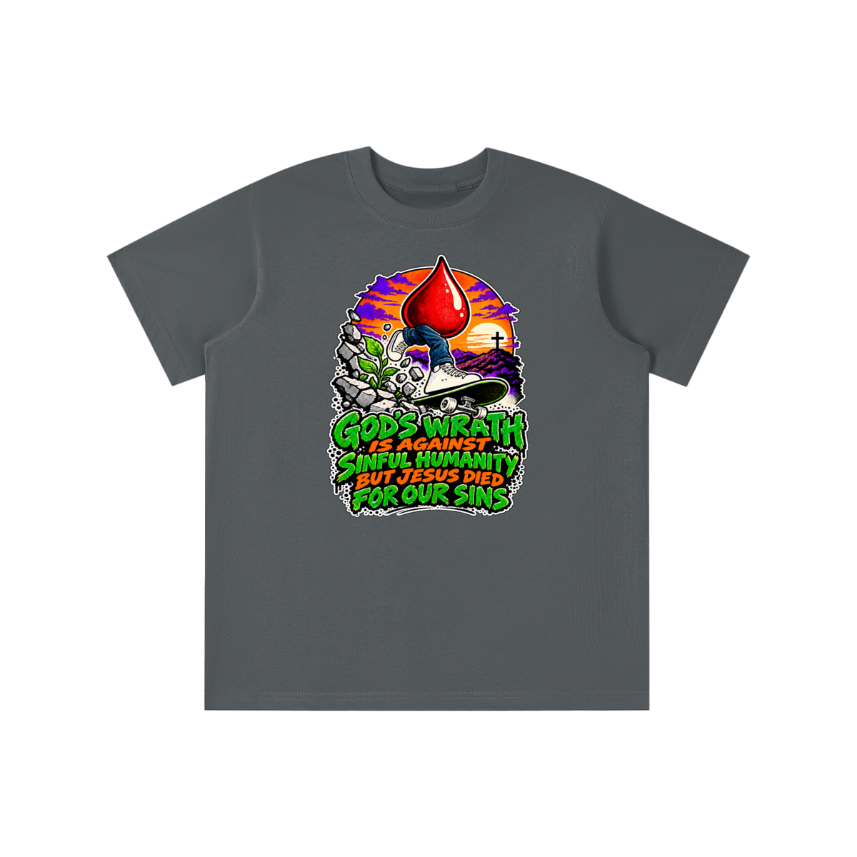 GOD'S WRATH IS AGAINST SINFUL HUMANITY BUT JESUS DIED FOR OUR SINS youth T-shirt