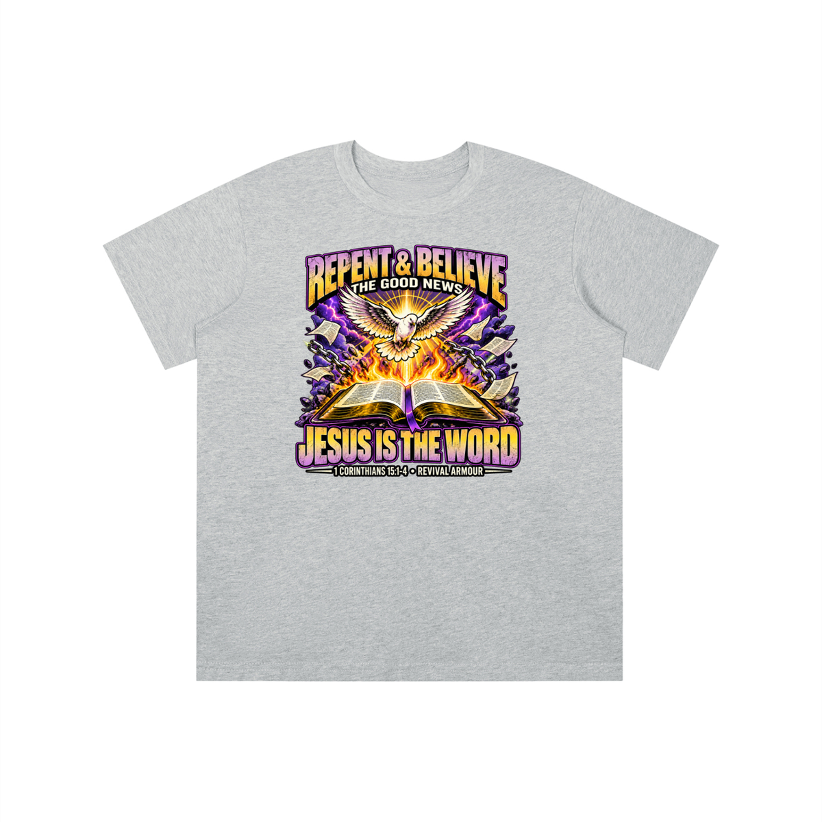 REPENT & BELIEVE THE GOOD NEW JESUS IS THE WORD 1 CORINTHIANS 15:1-4 REVIVAL ARMOUR youth T-shirt