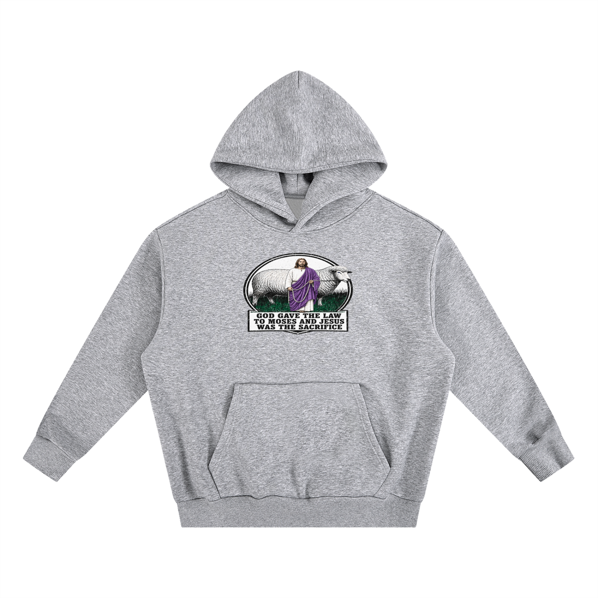 God gave the law to Moses and Jesus was the sacrifice Hoodie